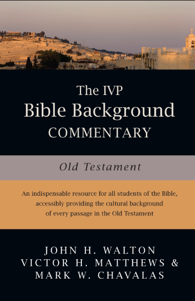 Book cover of The IVP Bible Background Commentary: Old Testament by John Walton Book cover of The IVP Bible Background Commentary: Old Testament by John Walton